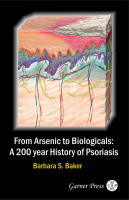 From Arsenic to Biologicals: A 200 year History of Psoriasis